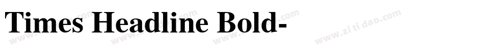 Times Headline Bold字体转换